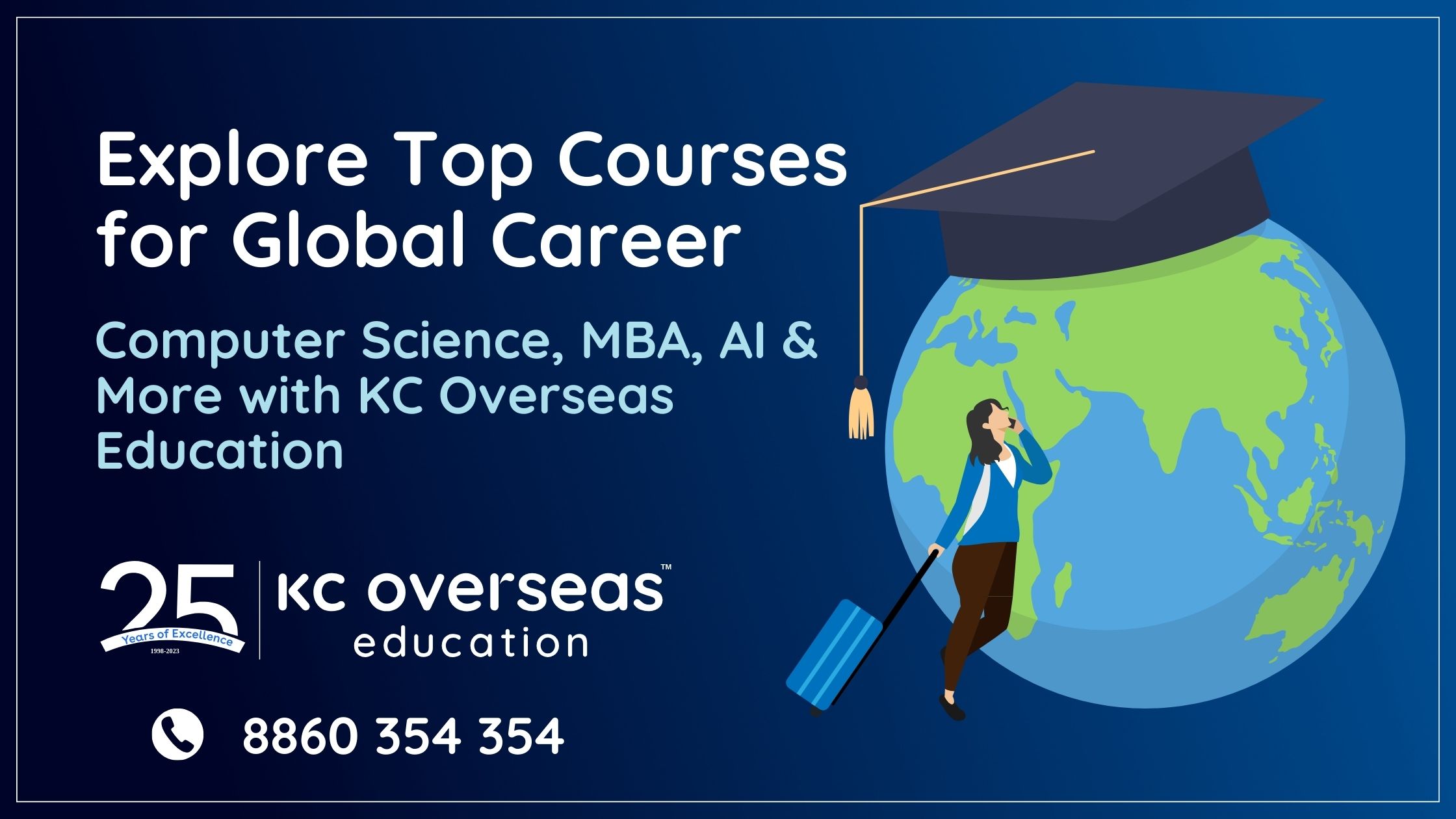 Explore Top Courses for Global Careers: Computer Science, MBA, AI & More with KC Overseas